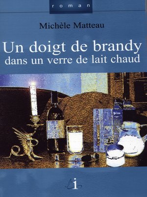 cover image of Un doigt de brandy dans un verre de lait chaud